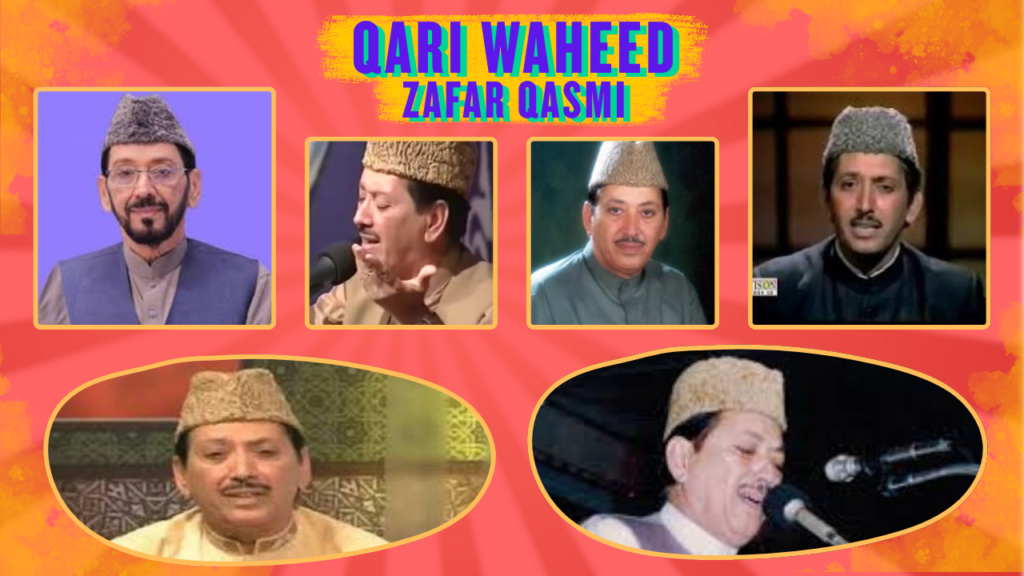 Qari Waheed Zafar Qasmi